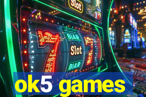ok5 games